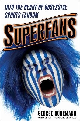 Superfans - George Dohrmann