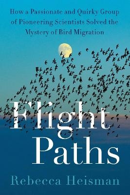 Flight Paths - Rebecca Heisman