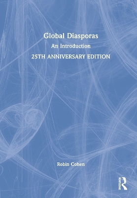 Global Diasporas - Robin Cohen