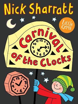 Carnival of the Clocks - Nick Sharratt