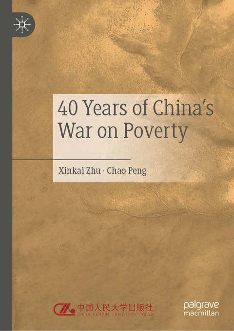 40 Years of China's War on Poverty - Xinkai Zhu, Chao Peng