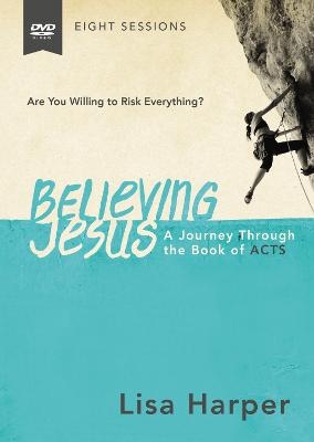 Believing Jesus Video Study - Lisa Harper