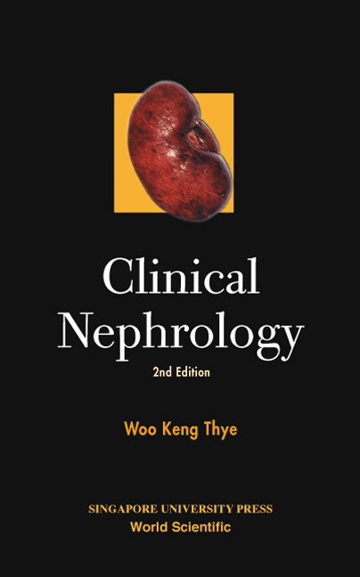 Clinical Nephrology (2nd Edition) -  Woo Keng Thye Woo