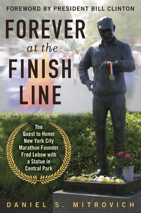 Forever at the Finish Line -  Daniel S. Mitrovich