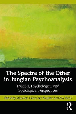 The Spectre of the Other in Jungian Psychoanalysis - 