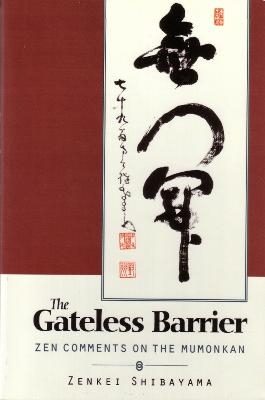 Gateless Barrier - Zenkei Shibayama