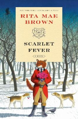 Scarlet Fever - Rita Mae Brown