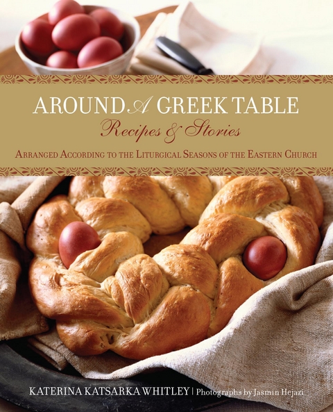 Around a Greek Table -  Katerina Whitley