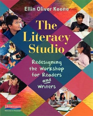 The Literacy Studio - Ellin Oliver Keene