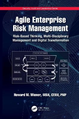 Agile Enterprise Risk Management - Howard M. Wiener