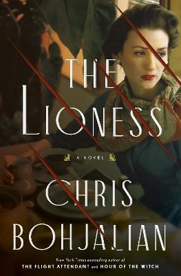 The Lioness - Chris Bohjalian