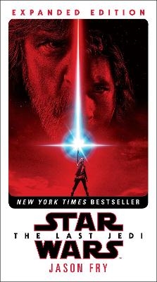 The Last Jedi: Expanded Edition (Star Wars) - Jason Fry