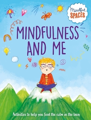 Mindful Spaces: Mindfulness and Me - Dr. Rhianna Watts