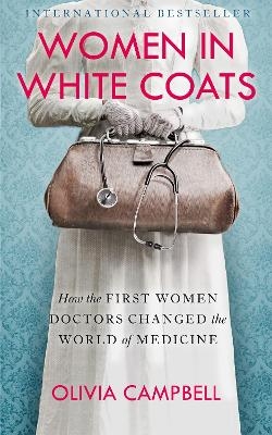 Women in White Coats - Olivia Campbell