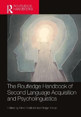 The Routledge Handbook of Second Language Acquisition and Psycholinguistics - 