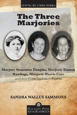 The Three Marjories - Sandra Wallus Sammons