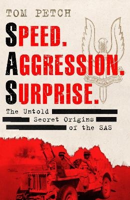 Speed, Aggression, Surprise - Tom Petch