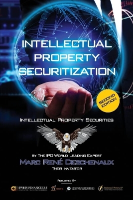 Intellectual Property Securitization - Marc Ren Deschenaux