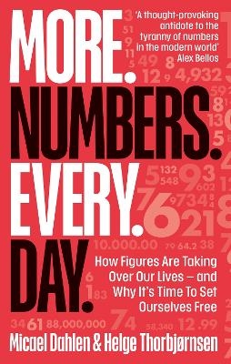 More. Numbers. Every. Day. - Micael Dahlen, Helge Thorbjørnsen