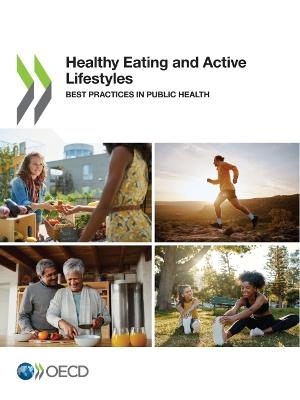 Healthy Eating and Active Lifestyles -  Oecd