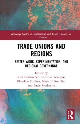 Trade Unions and Regions - 