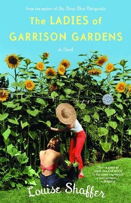 The Ladies of Garrison Gardens - Louise Shaffer