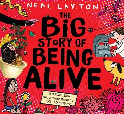 The Big Story of Being Alive - Neal Layton