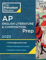 Princeton Review AP English Literature & Composition Prep, 2023 - Princeton Review