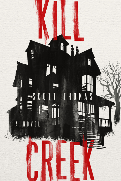 Kill Creek -  Scott Thomas