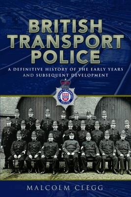 British Transport Police - Malcolm Clegg