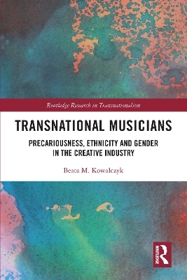 Transnational Musicians - Beata M. Kowalczyk