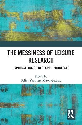 The Messiness of Leisure Research - 