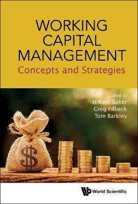 Working Capital Management: Concepts And Strategies - 