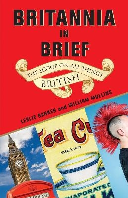 Britannia in Brief - Leslie Banker, William Mullins