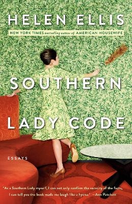 Southern Lady Code - Helen Ellis