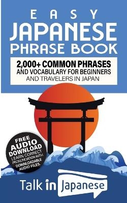 Easy Japanese Phrase Book -  Talk in Japanese