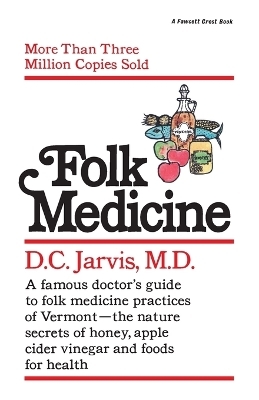 Folk Medicine - D.C. Jarvis