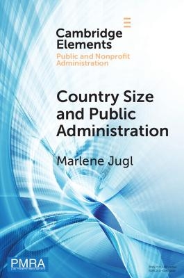 Country Size and Public Administration - Marlene Jugl