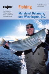 Fishing Maryland, Delaware, and Washington, D.C. -  Martin Freed,  Ruta Vaskys