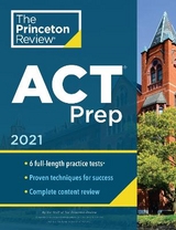 Princeton Review ACT Prep, 2021 - Princeton Review