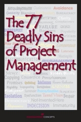 77 Deadly Sins of Project Management -  Management Concepts Press