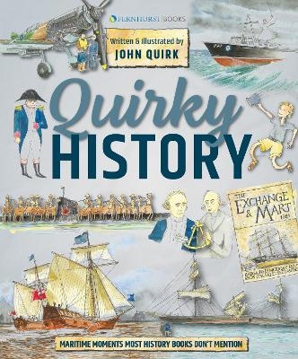 Quirky History - John Quirk