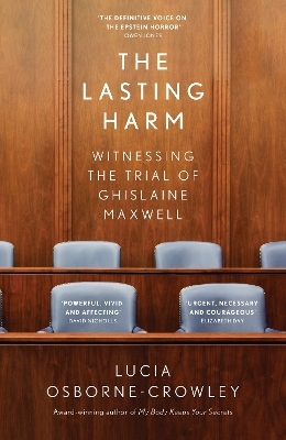 The Lasting Harm - Lucia Osborne-Crowley