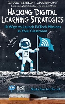 Hacking Digital Learning Strategies - Shelly Sanchez Terrell