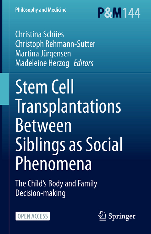 Stem Cell Transplantations Between Siblings as Social Phenomena - 