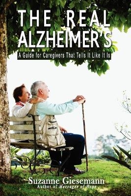 The Real Alzheimer's - Suzanne Giesemann