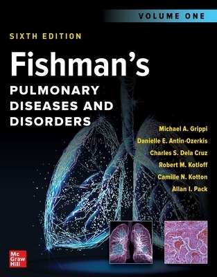 Fishman's Pulmonary Diseases and Disorders, 2-Volume Set, Sixth Edition - Michael Grippi; Danielle E. Antin-Ozerkis …