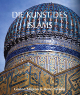 Die Kunst des Islams - Gaston Migeon, Henri Saladin