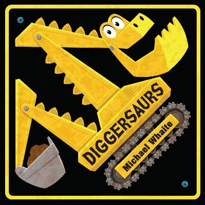 Diggersaurs - Michael Whaite