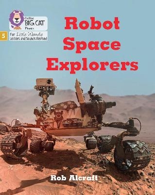 Robot Space Explorers - Rob Alcraft